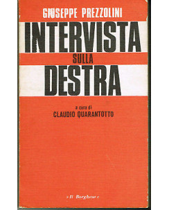 Giuseppe Prezzolini: Intervista sulla Destra vol. 1 ed. Il Borghese  A03