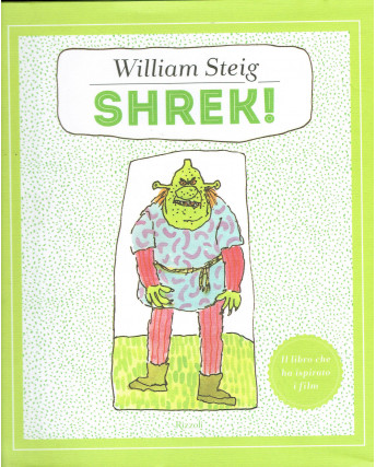 William Steig:SHREK ! ed.Rizzoli NUOVO sconto 40% FF02