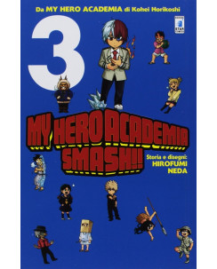 My Hero Academia Smash!!  3 di H.Neda ed. Star Comics NUOVO
