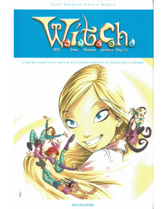 Witch alle origini della magia  7 ed. Mondadori FU05