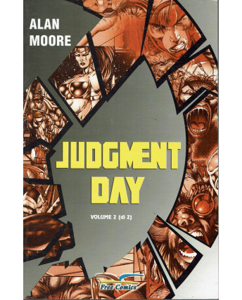 Judgment Day 2 di 2 di Alan Moore ed. Free Comics FU05