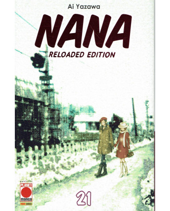 Nana RELOADED EDITION n. 21 di Ai Yazawa ed.Panini 