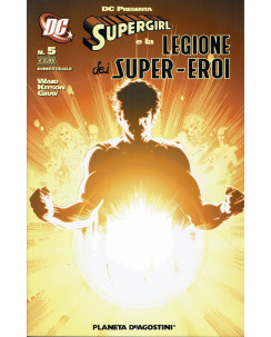 DC presenta Supergirl e la legione  n.5 di Waid ed. Planeta  