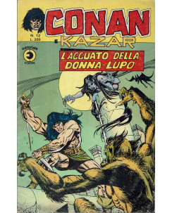 Conan e Kazar n.12 l'agguato della Donna Lupo ed. Corno