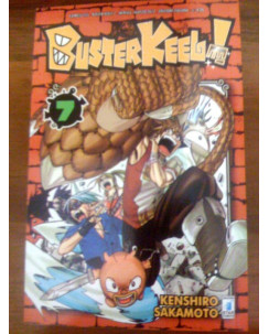 Buster Keel! di Kenshiro Sakamoto N.  7 - Ed. Star Comics Sconto 10%