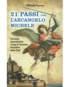 Peyrani: 21 passi con l'Arcangelo Michele ed. Cerchio della Luna A01